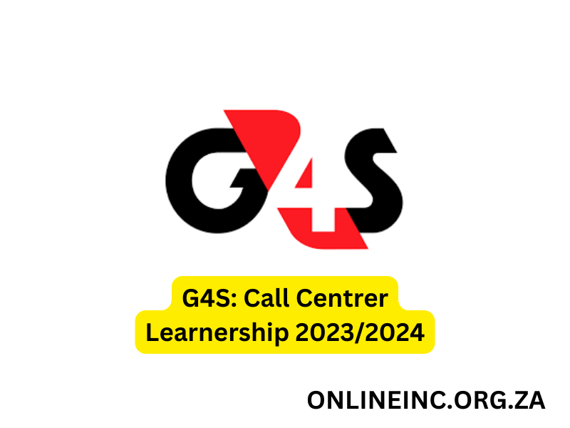 G4S: Call Centrer Learnership 2023/2024