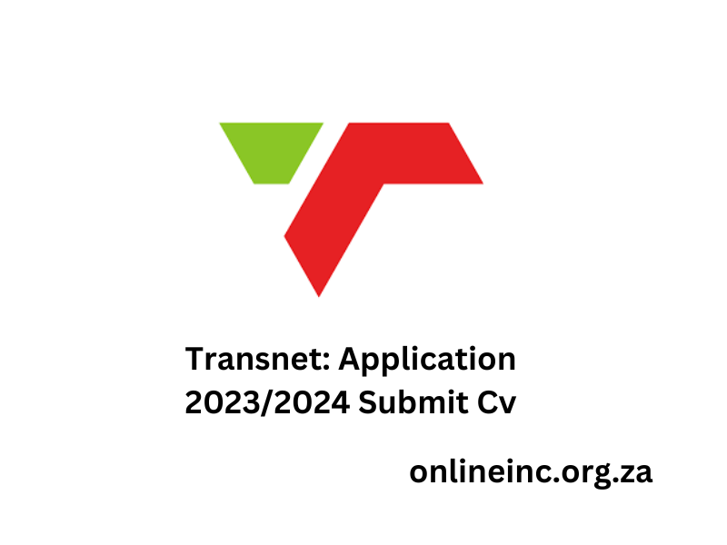 Transnet: Application 2023/2024 Submit Cv
