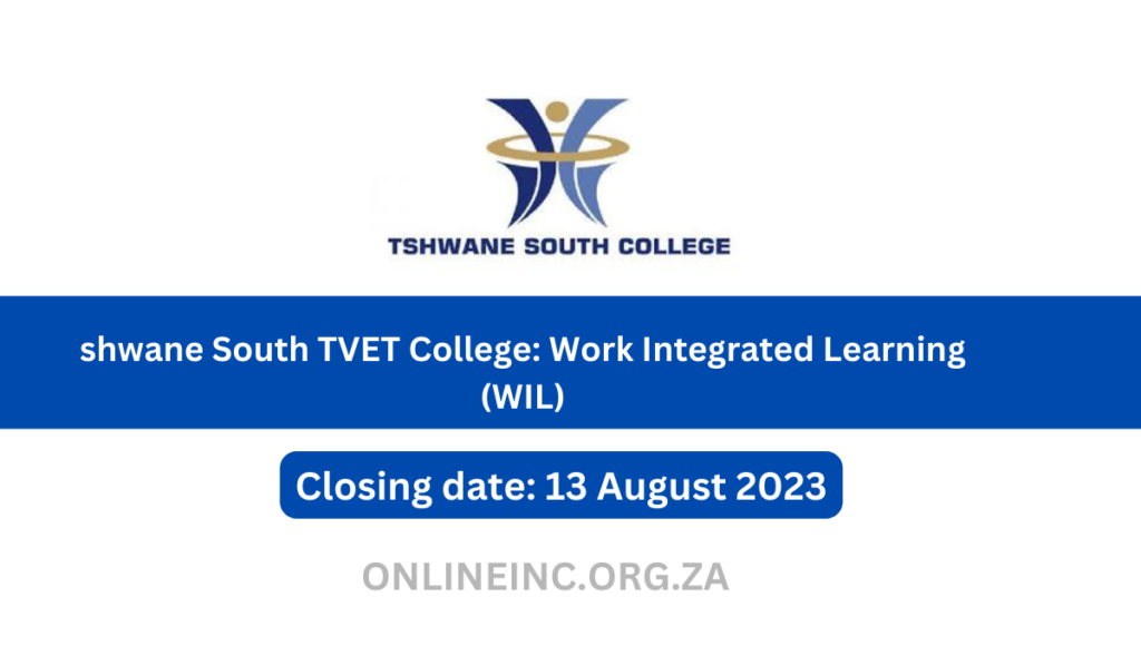 Tshwane South TVET College: Work Integrated Learning (WIL) 2023/2024