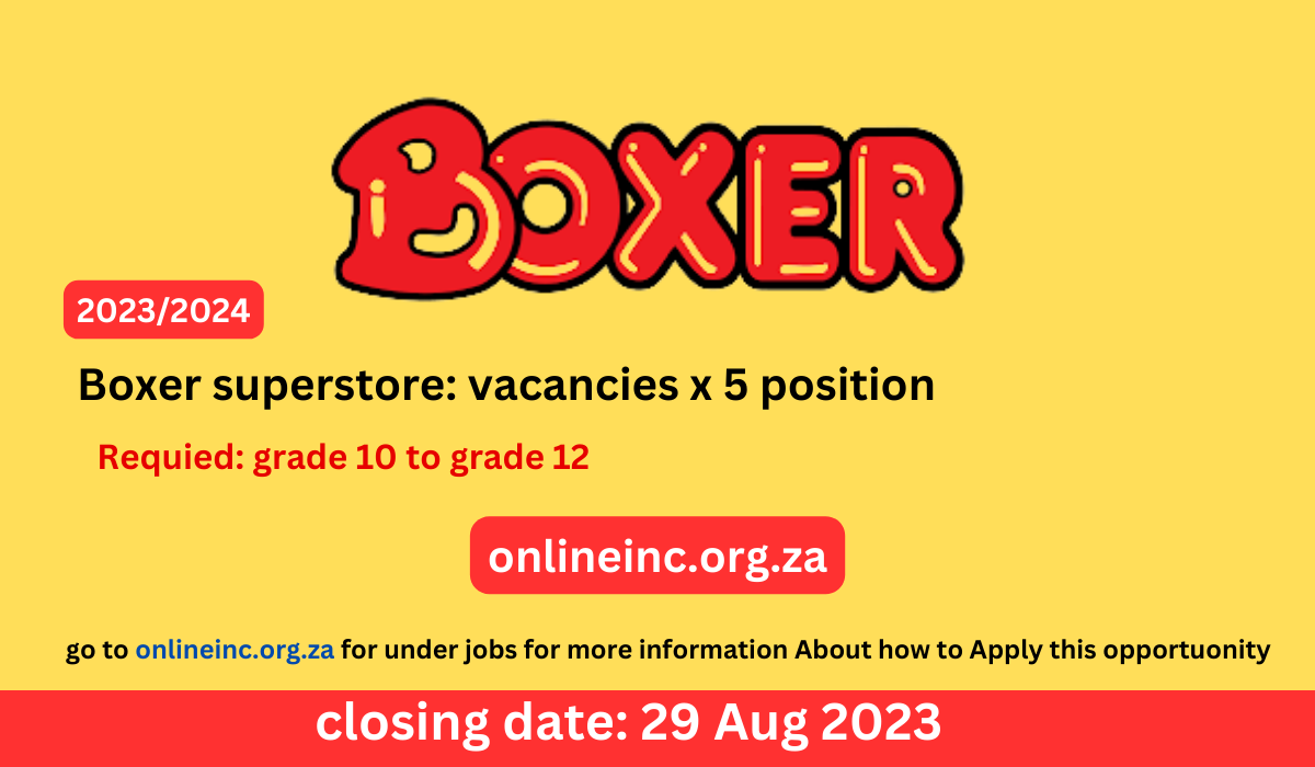 Boxer superstore vacancies x 5 position onlineinc