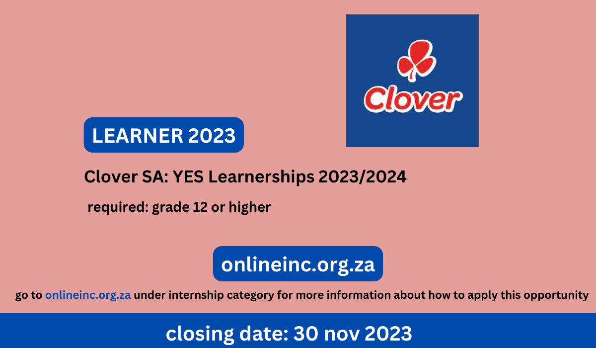 Clover SA YES Learnerships 2023/2024 onlineinc