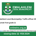 Emalahleni Local Municipality: Traffic officer 2024