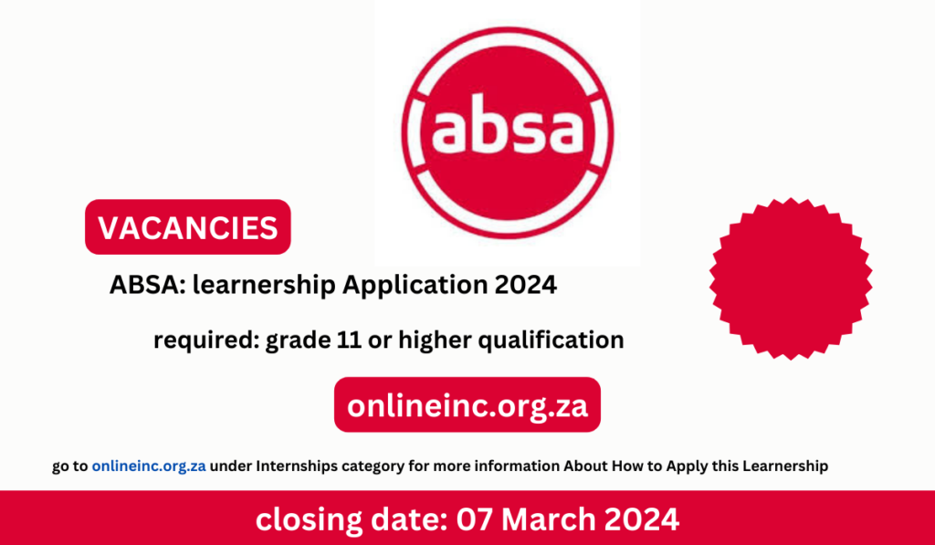 ABSA: learnership Application 2024