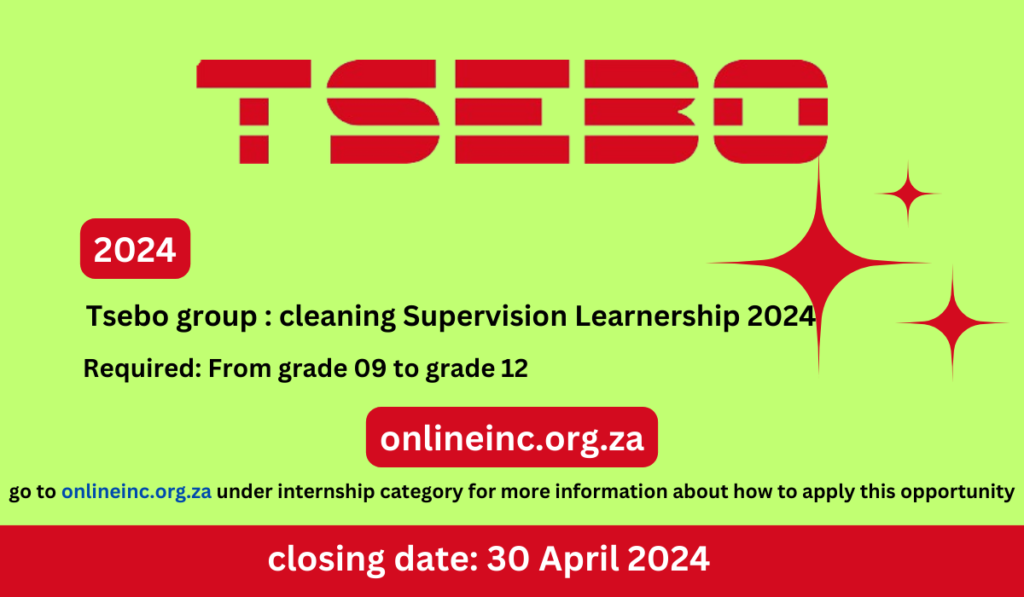Tsebo group : cleaning Supervision Learnership 2024