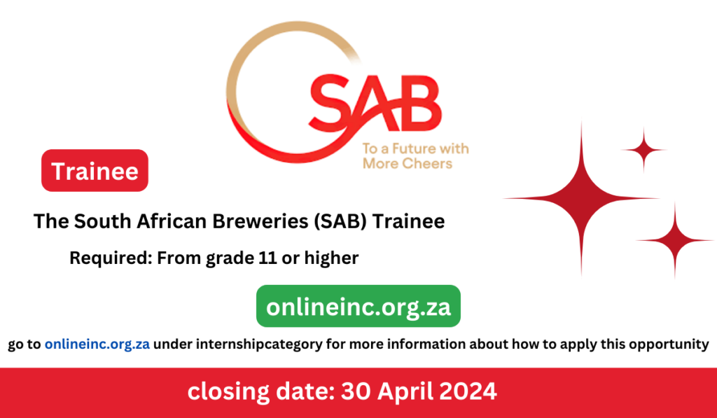 The South African Breweries (SAB) Trainee (Apply and learn more about SAB) 2024