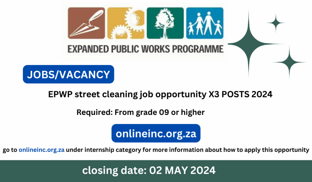 EPWP job opportunity X3 POSTS 2024