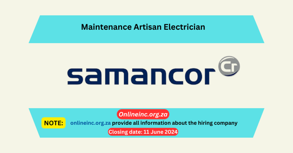 Samancor looking Maintenance Artisan Electrician