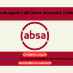 Absa bank Agent: Call Centre Inbound & Outbound