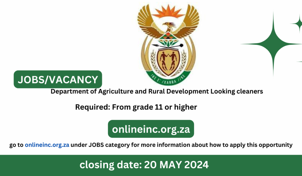 Department of Agriculture and Rural Development Looking cleaners with grade 8